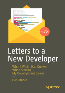 Letters to a New Developer Letters to a New Developer, The Book